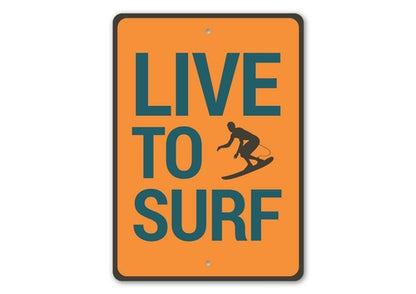 Live to Surf Sign